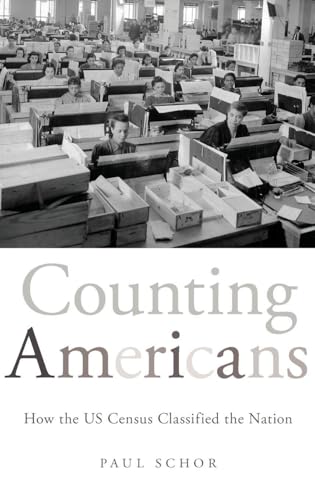 Counting Americans: How the US Census Classified the Nation
