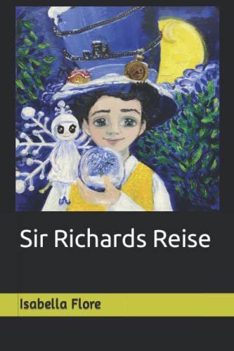 Sir Richards Reise (German Edition)