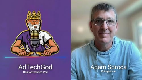 Ep. 142: Programmatic Was Just the Beginning with Adam Soroca