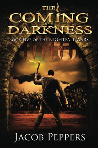 The Coming Darkness: Book Five of The Nightfall Wars