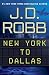 New York to Dallas (In Death)