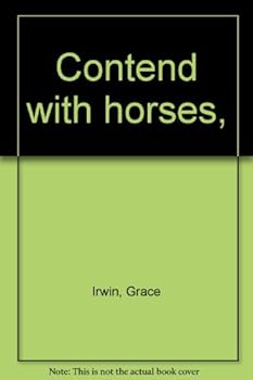 Hardcover Contend with horses, Book