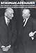 Produktbild Schuman-Adenauer : Deux artisans de la réconciliation franco-allemande