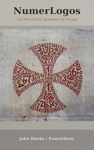 NumerLogos: The Word That Numbers All Things