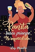 Ranita busca príncipe: No importa el color (Spanish Edition) 1691712191 Book Cover