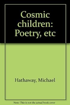 Paperback Cosmic children: Poetry, etc Book