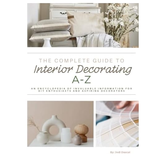 Complete A-Z Guide to Interior Decorating