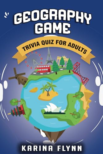 Image of Geography Game: Trivia Book for Adults with 350 Multiple Choice Questions. Great Quiz and Ultimate Gift for Kids and Seniors. (Trivia Quiz)