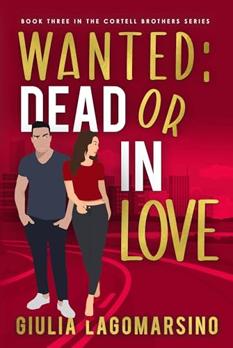 Wanted Dead Or In Love