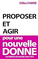 Proposer Et Agir Pour Une Nouvelle Donne 1502542080 Book Cover