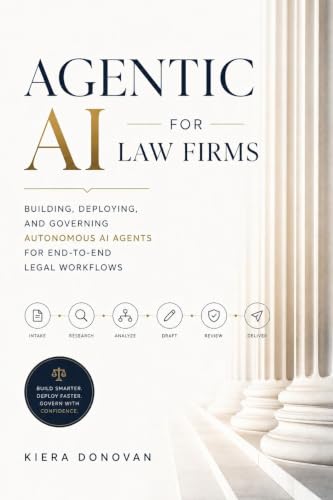 Agentic AI for Law Firms: Building, Deploying, and Governing Autonomous AI Agents for End-to-End Legal Workflows