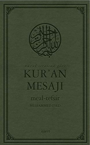 Nüzul Sirasina Göre Kur'an Mesaji Meal - Tefsir (Mushafli Arapca Metinli Büyük Boy)