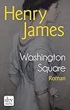 Washington Square: Roman (German Edition)