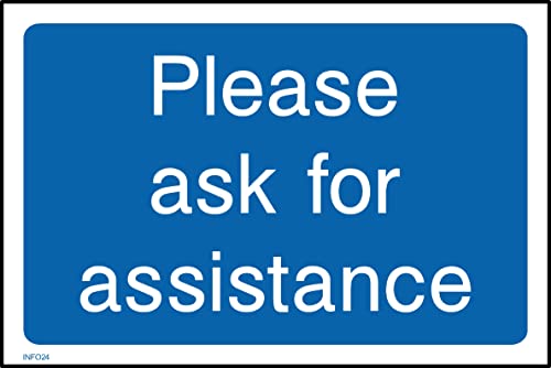 Please Ask for Assistance Sign - 100mm x 75mm - Self Adhesive Sticker (INFO24)