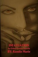 Infatuation 1365424979 Book Cover