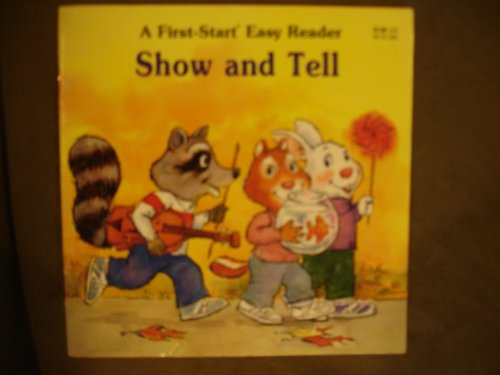 Show and Tell (First Start Easy Reader) 0816709955 Book Cover