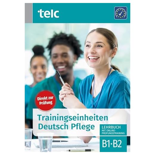 Trainingseinheiten Deutsch Pflege: Lehrbuch mit Online-Prüfungstraining