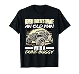 Beach Sand Race Rail Racing Car Old Man with A Dune Buggy T-Shirt