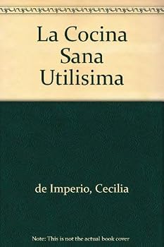 Paperback La cocina sana .Utilísima [Spanish] Book