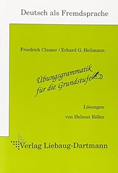 Paperback Übungsgrammatik für die Grundstufe. Lösungsheft: Deutsch als Fremdsprache [German] Book