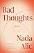 Bad Thoughts: Stories