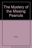 The Mystery of the Missing Peanuts B000RW1OJ2 Book Cover