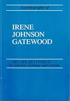 My Life as I Lived It; Autobiography of Irene Johnson Gatewood, Missionary to Germany and Austria, 1948-1989 B001CK9Q4I Book Cover