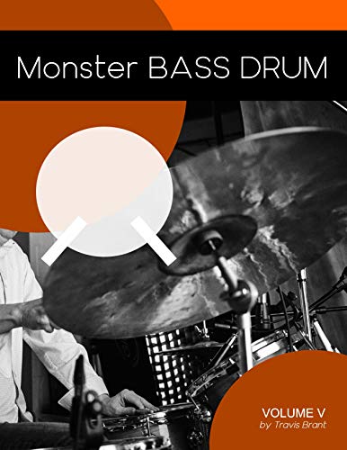  Monster Bass Drum - Volume V (English Edition)