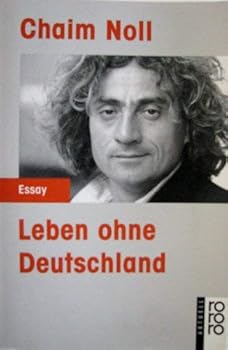 Paperback Leben ohne Deutschland (Rororo aktuell Essay) (German Edition) [German] Book