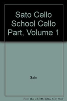 Paperback Sato Cello School Cello Part, Volume 1 Book