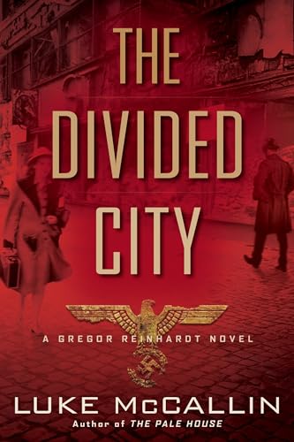 The Divided City (A Gregor Reinhardt Novel)