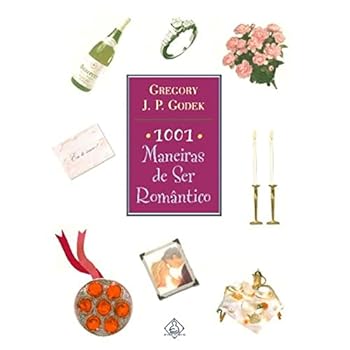 1001 Maneiras de Ser Romântico
