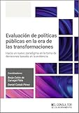 Evaluación de políticas públicas en la era de las...