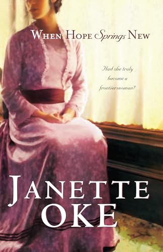 When Hope Springs New (Canadian West Book #4)