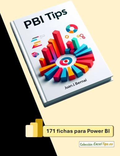 PBITips: 171 fichas de manejo y trucos de Power BI (Exceltips.es:...