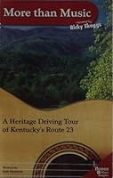 More Than Music: A Heritage Driving Tour of Kentucky's Route 23 0916968359 Book Cover