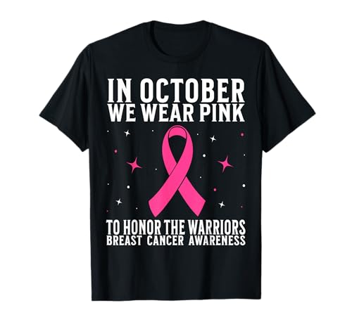 In October We Wear Pink Breast Cancer Awareness Gifts Camiseta