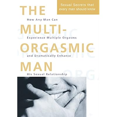 The Multi-orgasmic Man
