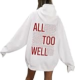 All Too Well Aesthetic Hoodie, Hoodie Word On Back For Teen Girls, Positive Quote On Back Hoodie, Lyrics Song Hoodie, Hoodie With Sayings On Back.