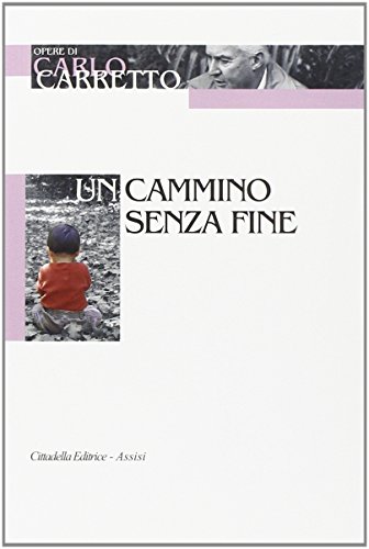 Un cammino senza fine