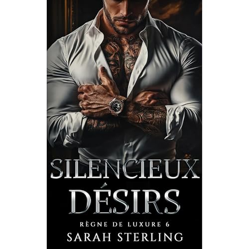 Silencieux Désirs Audiolibro Por Sarah Sterling arte de portada