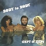gepy increvable  Gepy & Gepy - Body To Body