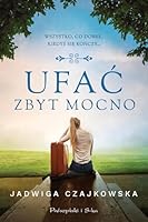Ufac zbyt mocno 8380970713 Book Cover