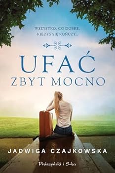Paperback Ufac zbyt mocno [Polish] Book