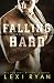 Falling Hard (The Blackhawk Boys) (Volume 4)