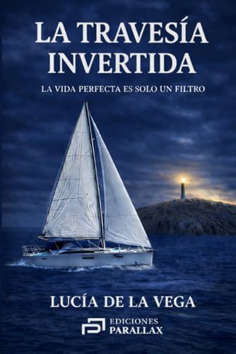 LA TRAVESÍA INVERTIDA: 1