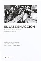 JAZZ EN ACCION, EL (Spanish Edition) 9876291777 Book Cover