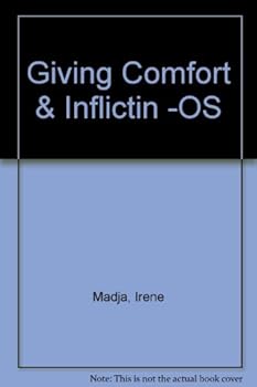 Paperback Giving Comfort & Inflictin -OS Book