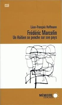 Paperback Frédéric Marcelin - Un Haïtien se penche sur son pays [French] Book