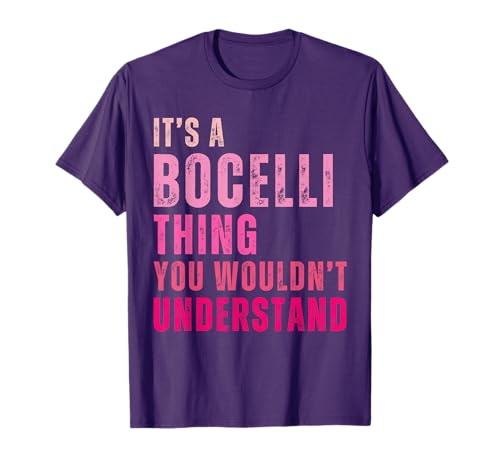It's A Bocelli Thing You Wouldn't Understand Bocelli Vintage T-Shirt